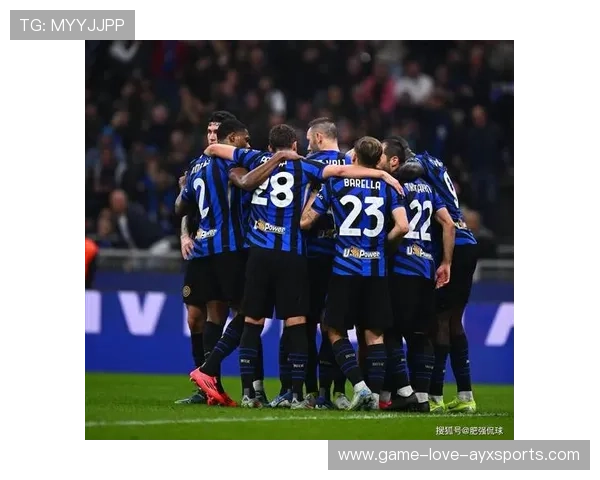 国际米兰保持快速推进力度,比塞克补位及时 国际米兰保持快速推进力度,比塞克补位及时