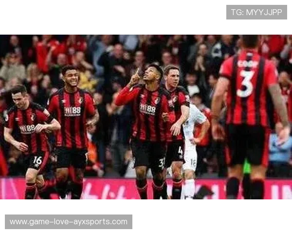 伯恩茅斯或将成为回归首发表现亮眼的焦点